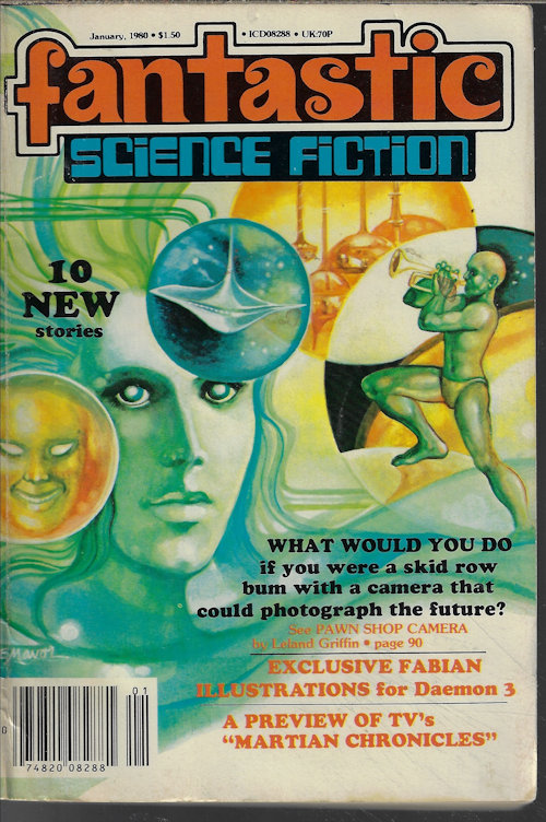FANTASTIC (STEVE FABIAN; WILLIAM E. FARK; PAUL DELLINGER; DARRELL SCHWEITZER; L. A. P. MOORE; ROBERT H. BROWN; ALLAN D. MAURER; LELAND G. GRIFFIN; MURRAY LEINSTER; VINCENT ARGONDEZZI; STEVE RASNIC) - Fantastic Science Fiction: January, Jan. 1980