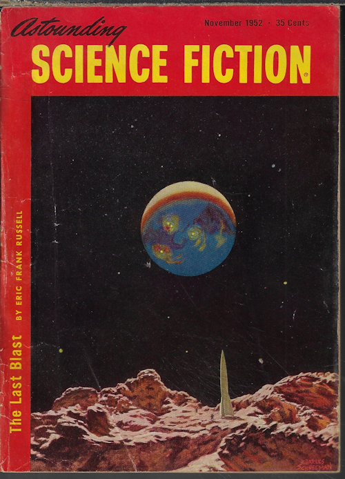 ASTOUNDING (ERIC FRANK RUSSELL; RALPH WILLIAMS; GENE L. HENDERSON; ALGIS BUDRYS; ISAAC ASIMOV; WALLACE WEST) - Astounding Science Fiction: November, Nov. 1952 (