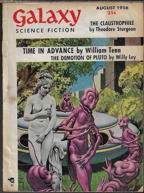GALAXY (WILLIAM TENN; ROBERT SHECKLEY; THEODORE STURGEON; CLIFFORD D. SIMAK; DAMON KNIGHT; JAMES BLISH; WILLY LEY) - Galaxy Science Fiction: August, Aug. 1956