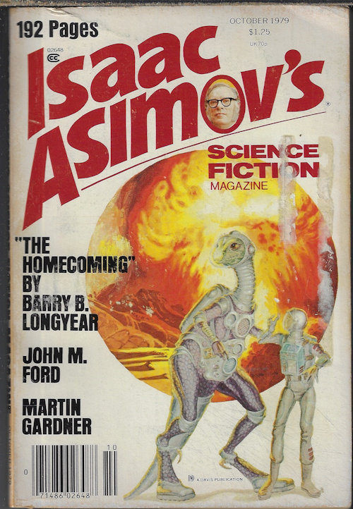 ASIMOV'S (JOHN M. FORD; MARTIN GARDINER; SANDRA MIESEL; SOMTOW SUCHARITKUL; PETER PAYACK; GRENDEL BRIARTON - AKA R. BRETNOR; L. E. MODESITT, JR.; JEAN S. MOORE; BARRY B. LONGYEAR) - Isaac Asimov's Science Fiction: October, Oct. 1979