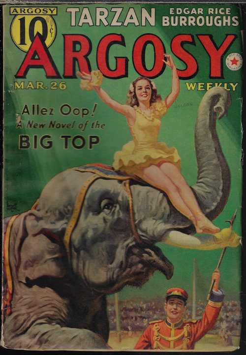 ARGOSY (RICHARD WORMSER; KENNETH B. COLLINGS; FRANK RICHARDSON PIERCE; EDGAR RICE BURROUGHS; STOOKIE ALLEN; M. R. MONTGOMERY; BENNETT FOSTER; C. S. FORESTER) - Argosy Weekly: March, Mar. 26, 1938 (