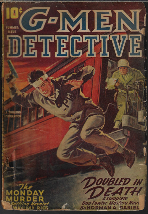 G-MEN (NORMAN A. DANIELS; CURTISS T. GARDNER; WAYLAND RICE; ROBERT S. FENTON; LEE FREDERICKS) - G-Men Detective: Summer 1946