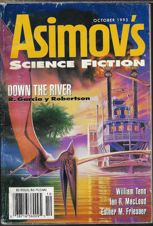 ASIMOV'S (R. GARCIA Y ROBERTSON; IAN R. MACLEAN; ESTHER M. FRIESNER; WILLIAM TENN; STEVEN UTLEY; DANIEL MARCUS; GEOFFREY A. LANDIS; TERRY BISSON) - Isaac Asimov's Science Fiction: October, Oct. 1993
