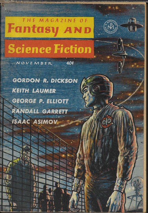 F&SF (KEITH LAUMER; WALTER TEVIS; RICK RUBIN; GEORGE P. ELLIOTT; DORIS PITKIN BUCK; ALICE GLASER; RANDALL GARRETT; JOHN UPDIKE; ALGIS BUDRYS; GORDON R. DICKSON; GRENDEL BRIARTON - AKA R. BRETNOR) - The Magazine of Fantasy and Science Fiction (F&Sf): November, Nov. 1961 (