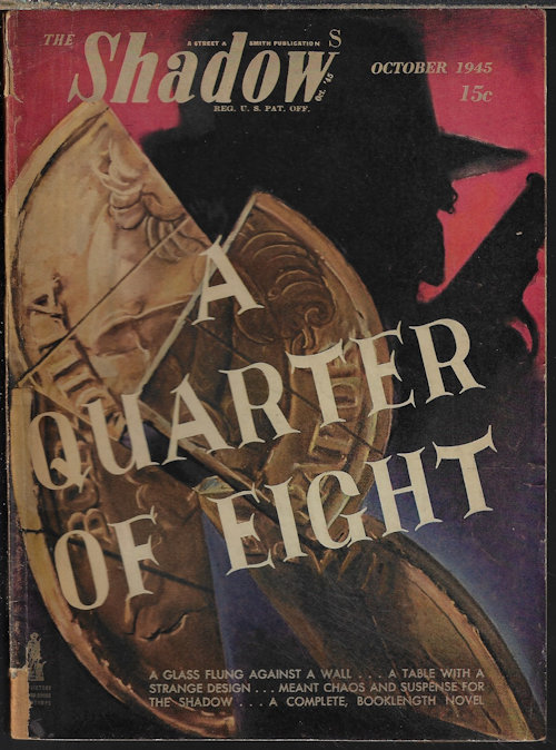 SHADOW (WALT SHELDON; TALMAGE POWELL; ROY FRENTZ; MAXWELL GRANT) - The Shadow: October, Oct. 1945 (