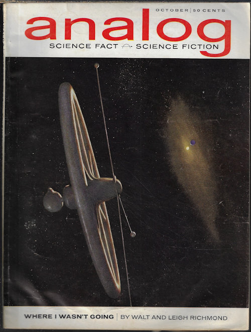 ANALOG (WALT & LEIGH RICHMOND; POUL ANDERSON; CHRISTOPHER ANVIL; SEATON MCKETTRIG; MARVIN C. WHITING) - Analog Science Fact/ Science Fiction: October, Oct. 1963