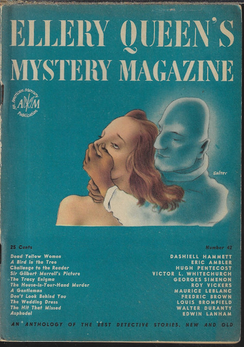 ELLERY QUEEN (DASHIELL HAMMETT; ERIC AMBLER; HUGH PENTECOST; VICTOR L. WHITECHURCH; GEORGES SIMENON; ROY VICKERS; MAURICE LEBLANC; FREDRIC BROWN; LOUIS BROMFIELD; WALTER DURANTY; EDWIN LANHAM) - Ellery Queen's Mystery Magazine: May 1947