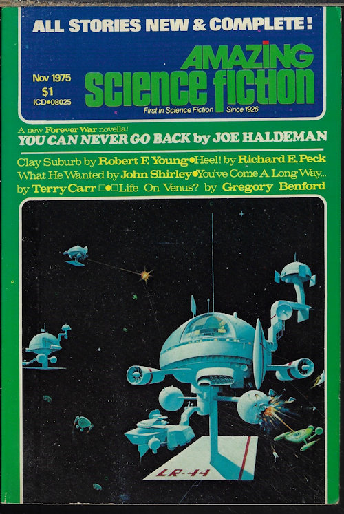AMAZING (JOE HALDEMAN; ROBERT F. YOUNG; RICHARD E. PECK; JOHN SHIRLEY; GREGORY BENFORD; TERRY CARR) - Amazing Science Fiction: November, Nov. 1975