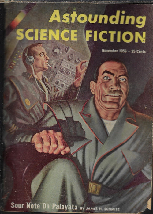 ASTOUNDING (JAMES H. SCHMITZ; RANDALL GARRETT; R. BRETNOR; ROBERT SILVERBERG; ISAAC ASIMOV; POUL ANDERSON) - Astounding Science Fiction: November, Nov. 1956 (