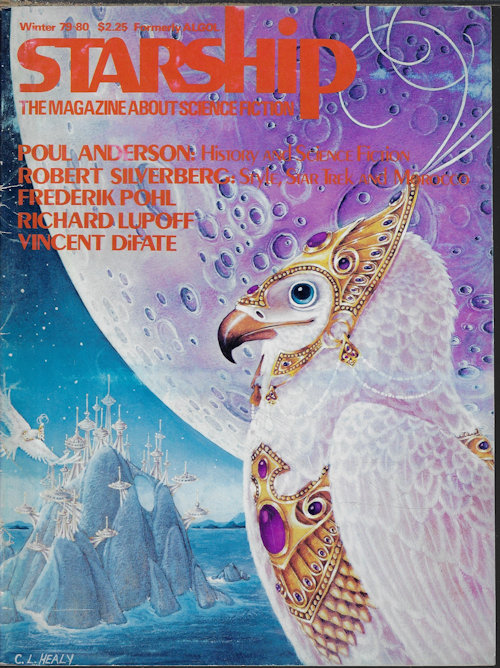 STARSHIP (ANDREW PORTER; POUL ANDERSON; ROBERT SILVERBERG; THOMAS WEYR; FREDERIK POHL; VINCENT DIFATE; SANDRA MEISEL; ROBERT STEWART; RICHARD LUPOFF) - Starship (Formerly Algol); the Magazine About Science Fiction: Winter 1979 - 1980