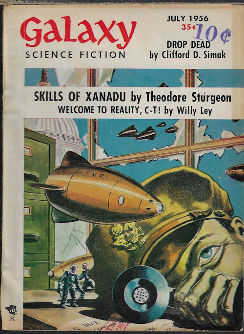 GALAXY (CLIFFORD D. SIMAK; FINN O'DONNEVAN; THEODORE STURGEON; LLOYD BIGGLE, JR.; JAMES BLISH; ROBERT SHECKLEY; MARGARET ST. CLAIR; WILLY LEY) - Galaxy Science Fiction: July 1956
