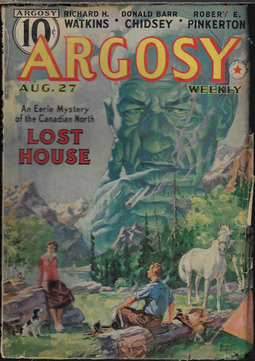 ARGOSY (ROBERT E. PINKERTON; FRANCES SHELLEY WEES; HOWARD RIGSBY; DONALD BARR CHIDSEY; STOOKIE ALLEN; C. F. KEARNS; RICHARD HOWELLS WATKINS; BENNETT FOSTER; JOHN RANDOLPH PHILLIPS; CROSSEN HOWARD; AUGUSTUS HARDEN; EDUARD H. OHLSON) - Argosy Weekly: August, Aug. 27, 1938 (