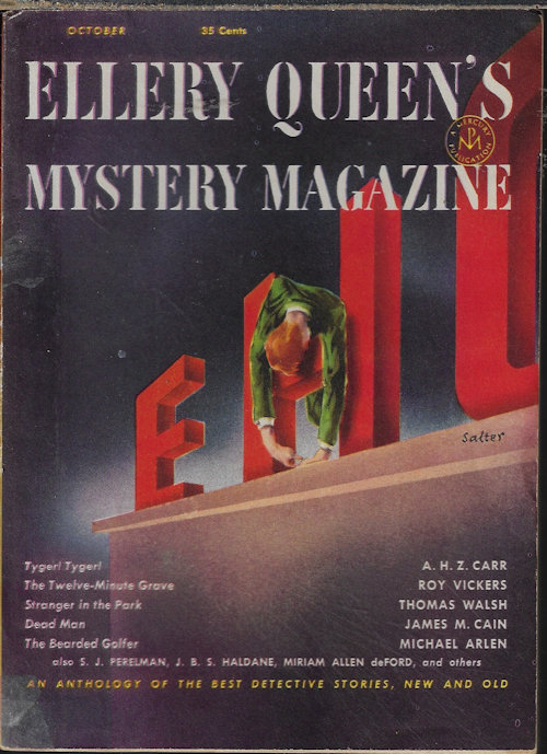 ELLERY QUEEN (A. H. Z. CARR; THOMAS WALSH; ROY VICKERS; MIRIAM ALLEN DEFORD; MICHAEL ARLEN; LAURENCE KIRK; JAMES M. CAIN; FLETCHER FLORA; J. B. S. HALDANE; S. J. PERELMAN; S. R. ROSS; MARK TWAIN; AUSTIN RIPLEY; ROBERT P. MILLS) - Ellery Queen's Mystery Magazine: October, Oct. 1952
