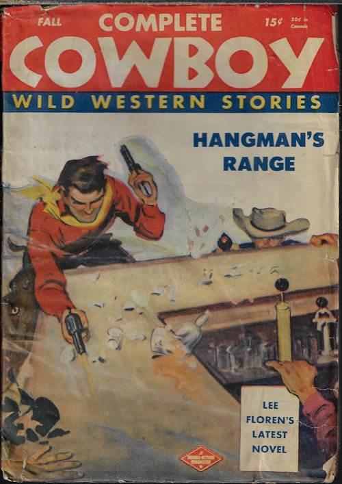 COMPLETE COWBOY NOVEL (LEE FLOREN; CHESTER B. CONANT; J. A. RICKARD; CRAN CRAB; RAY VICKER) - Complete Cowboy Novel Magazine: Fall 1945