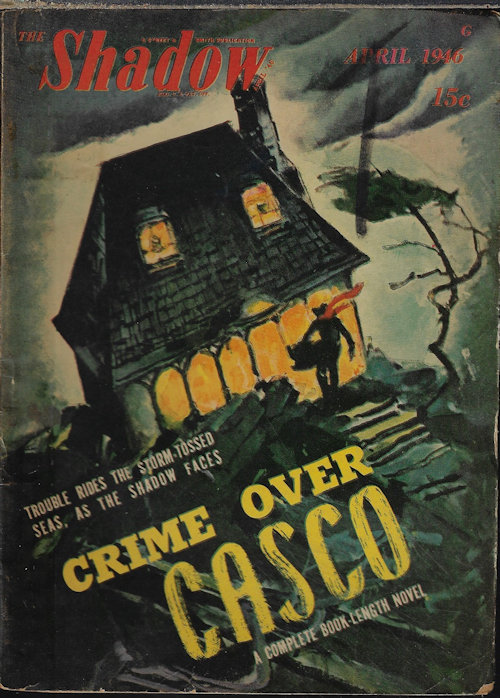 SHADOW (MAXWELL GRANT; TALMAGE POWELL; D. A. HOOVER; ROY B. FRANTZ) - The Shadow: April, Apr. 1946 (