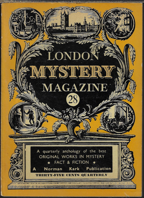 LONDON MYSTERY MAGAZINE (EDMUND COOPER; C. D. HERIOT; D. MACER WRIGHT; G. VILLIERS; A. G. TUITE; ROSWELL B. ROHDE; GEORGE YON; WALLACE NICHOLS; MARY WHEELER; MARGARET G. ALDRED; DEREK HILL; FRANCIS MERRILEES; GEORGE GOWLER; CHESTER DICK; ANTHONY SHAFFER) - London Mystery Magazine: Number Twenty-Eight (28) (March, Mar. 1956)