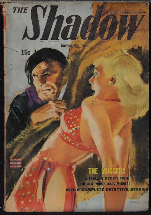SHADOW (MAXWELL GRANT; JAMES VALE DOWNIE; WILLIAM CAMPBELL GAULT; JOHN A. SAXON; H. WOLFF SALZ) - The Shadow: November, Nov. 1943 (