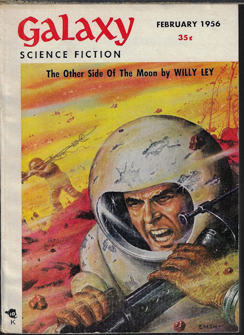 GALAXY (CHRISTOPHER GRIMM; L. J. STECHER, JR.; ARTHUR SELLINGS; ROBERT BLOCH; POUL ANDERSON; FINN O'DONNEVAN - AKA ROBERT SHECKLEY; WILLY LEY) - Galaxy Science Fiction: February, Feb. 1956 (