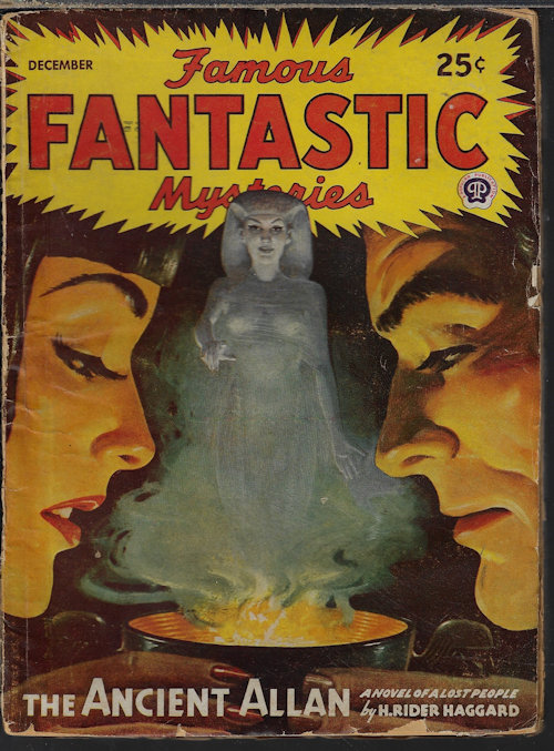 FAMOUS FANTASTIC MYSTERIES (H. RIDER HAGGARD; LORD DUNSANY) - Famous Fantastic Mysteries: December, Dec. 1945 (