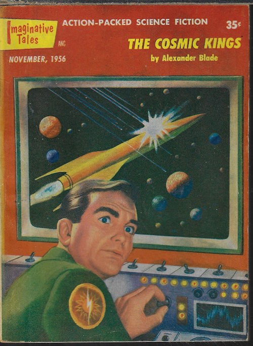 IMAGINATIVE TALES (ALEXANDER BLADE - AKA EDMOND HAMILTON ; C. H. THOMAS - AKA MILTON LESSER ; ADAM CHASE - AKA MILTON LESSER; ROBIN PETERS; IVAR JORGENSEN; RALPH BURKE - AKA RANDALL GARRET & ROBERT SILVERBERG) - Imaginative Tales: November, Nov. 1956