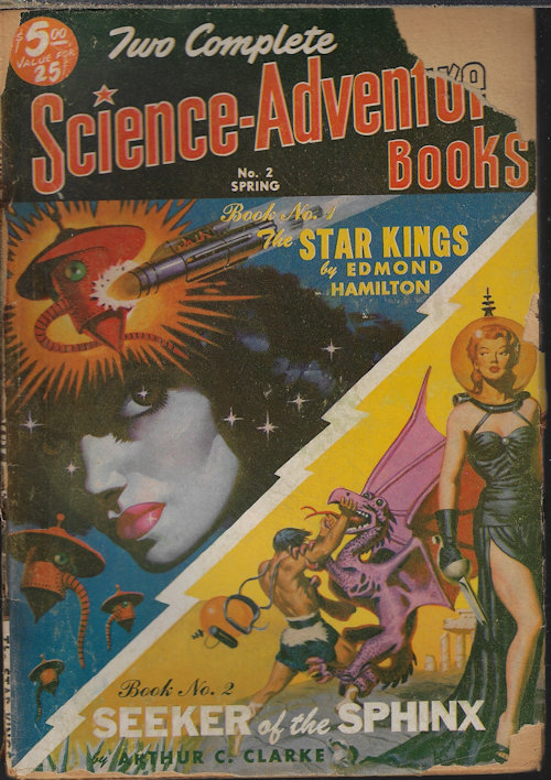 TWO COMPLETE SCIENCE-ADVENTURE BOOKS (EDMOND HAMILTON; ARTHUR C. CLARKE) - Two Complete Science-Adventure Books: Spring 1951 No. 2 (