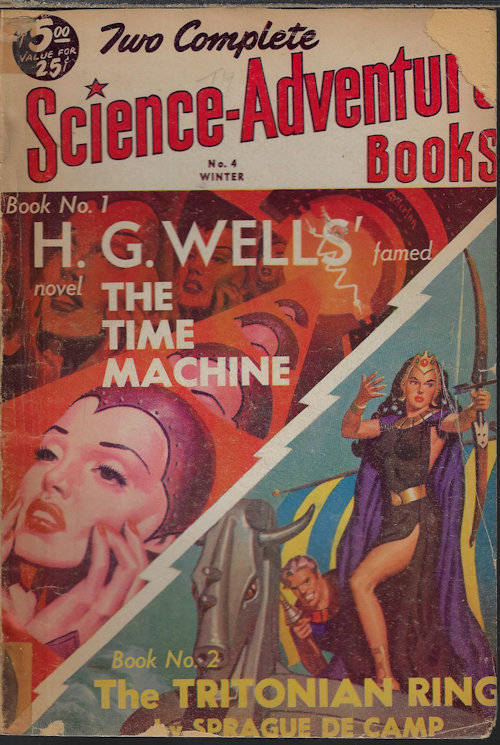 TWO COMPLETE SCIENCE-ADVENTURE BOOKS (H. G. WELLS; L. SPRAGUE DE CAMP) - Two Complete Science-Adventure Books - Winter (Oct. -Dec. ) 1951; No. 4 (