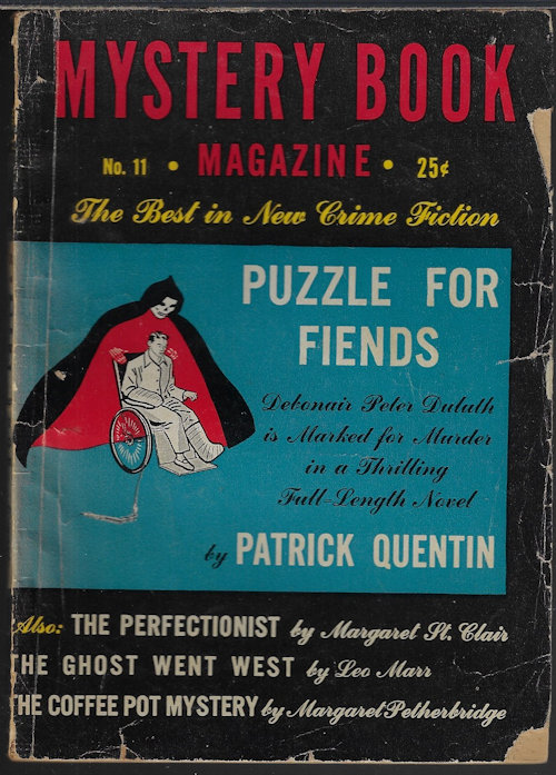MYSTERY BOOK (PATRICK QUENTIN; MARGARET ST. CLAIR; LEO MARR) - Mystery Book Magazine: No. 11; May 1946