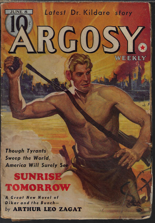 ARGOSY (ARTHUR LEO ZAGAT; JIM KJELGAARD; MAX BRAND - AKA FREDERICK FAUST; ARTHUR LAWSON; ROBERT W. COCHRAN; ALLAN R. BOSWORTH; WILLIAM DU BOIS) - Argosy Weekly: June 8, 1940 (