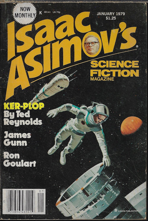 ASIMOV'S (ISAAC ASIMOV; BARRY B. LONGYEAR; MARTIN GARDNER; GINGER KADERABEK; VINCENT DI FATE; JAMES GUNN; MELISA MICHAELS; JON L. BREEN; JEANNE DILLARD; RON GOULART; TED REYNOLDS) - Isaac Asimov's Science Fiction: January, Jan. 1979