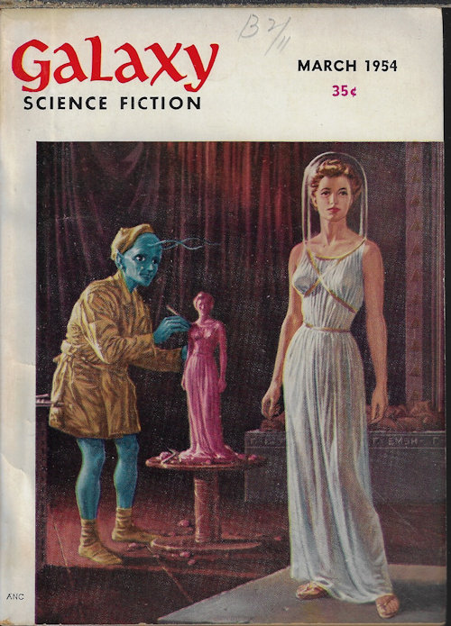 GALAXY (DON THOMPSON; ALGIS BUDRYS; THEODORE STURGEON; RAYMOND E. BANKS; A. H. PHELPS, JR.; WILLY LEY) - Galaxy Science Fiction: March, Mar. 1954