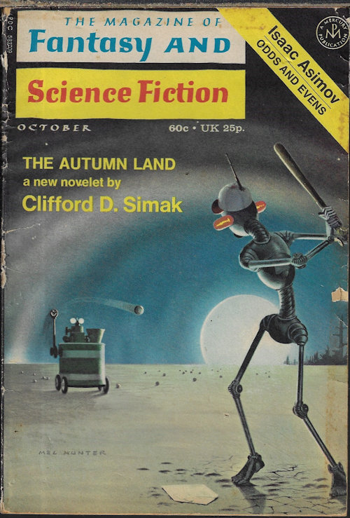 F&SF (CLIFFORD D. SIMAK; JOSEPHINE SAXTON; SANDY FISHER; WESLEY FORD DAVIS; DENNIS ETCHISON; LEO P. KELLEY; M. P. BROWN; RON GOULART; ISAAC ASIMOV) - The Magazine of Fantasy and Science Fiction (F&Sf): October, Oct. 1971