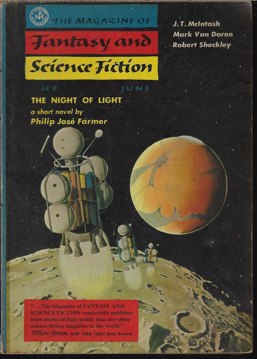 F&SF (PHILIP JOSE FARMER; MARK VAN DOREN; G. C. EDMONDSON; ROBERT SHECKLEY; CHARLES BEAUMONT & WILLIAM MORRISON; RUTH M. GOLDSMITH; J. T. MCINTOSH; WILL STANTON; ANTHONT BOUCHER; ARTHUR C. CLARKE; BERTRAM CHANDLER) - The Magazine of Fantasy and Science Fiction (F&Sf): June 1957 (