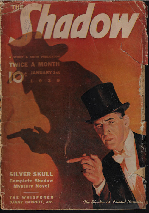 SHADOW (MAXWELL GRANT; STEVE FISHER; CLIFFORD GOODRICH; DEAN CALLAHAN; ARTHUR J. BURKS) - The Shadow: January, Jan. 1, 1939 (