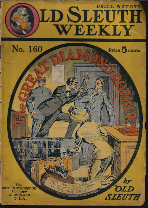 OLD SLEUTH - Old Sleuth Weekly: No. 160 (1911) (