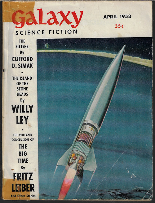 GALAXY (CLIFFORD D. SIMAK; CLYDE BROWN; L. J. STECHER; MIRIAM ALLEN DEFORD; FRANK HERBERT; FRITZ LEIBER; WILLY LEY) - Galaxy Science Fiction: April, Apr. 1958 (