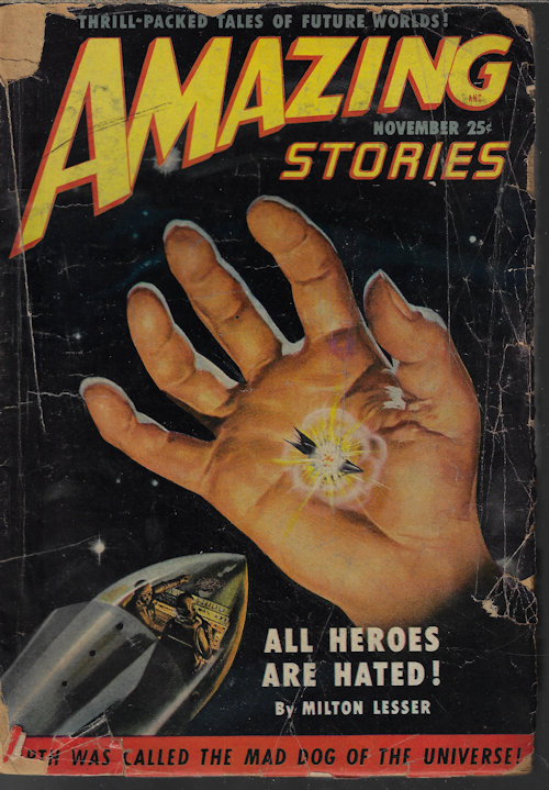 AMAZING (MILTON LESSER; S. M. TENNESHAW - AKA MILTON LESSER; ROBERT MOORE WILLIAMS; GERALD VANCE - AKA ?; LESLIE A. CROUTCH; MACK REYNOLDS; ALEXANDER BLADE - AKA RICHARD S. SHAVER) - Amazing Stories: November, Nov. 1950