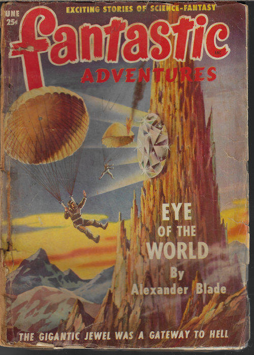 FANTASTIC ADVENTURES (ALEXANDER BLADE; GUY ARCHETTE; CHARLES RECOUR; RICHARD S. SHAVER) - Fantastic Adventures: June 1949