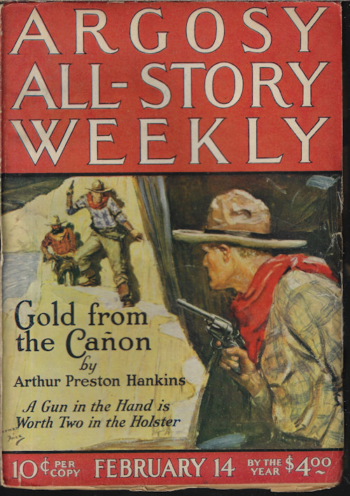 ARGOSY (ARTHUR PRESTON HANKINS; RUFUS KING; EDGAR FRANKLIN; CHARLES ALDEN SELTZER; RONALD PRINCE; GEORGE L. BRENN; FRANK E. CARSON; F. ST. MARS; ERIC HOWARD; FRED MACISAAC; WALTER A. SINCLAIR; ARTHUR LOCKWOOD) - Argosy All-Story Weekly: February, Feb. 14, 1925 (
