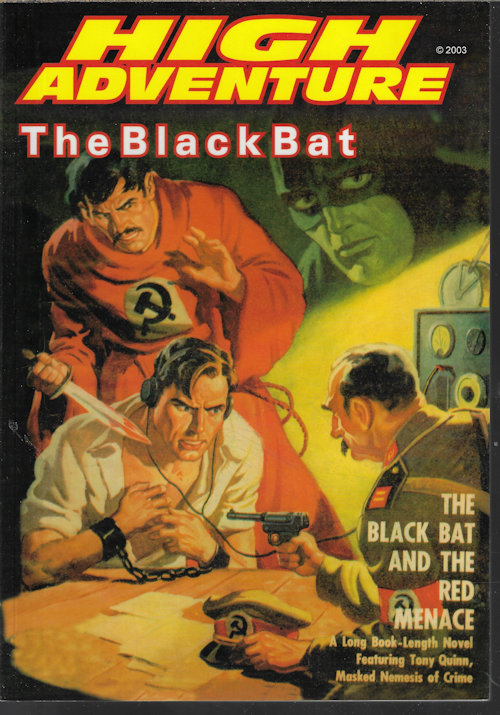 HIGH ADVENTURE (JOHN GUNNISON, EDITOR)(G. WAYMAN JONES, AKA NORMAN DANIELS; JOHN WALLACE; IVAN CAMERON; ROBERT LESLIE BELLEM) - High Adventure No. 69 (the Black Bat and the Red Menace)