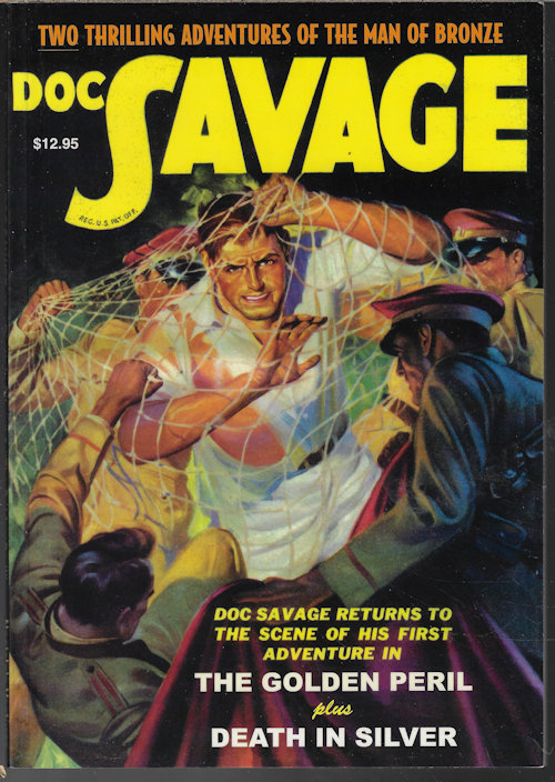 DOC SAVAGE (LESTER DENT & HAROLD A. DAVIS WRITING AS KENNETH ROBESON) - Doc Savage #3: The Golden Peril & Death in Silver