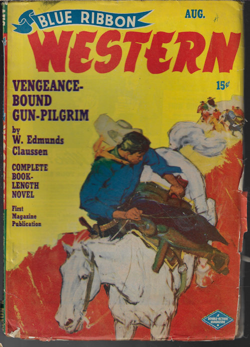 BLUE RIBBON WESTERN (W. EDMUNDS CLAUSSEN; JAMES BLISH; BILL CHAMBERS) - Blue Ribbon Western: August, Aug. 1949