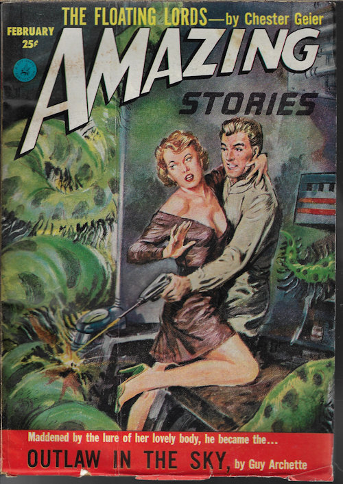 AMAZING (GUY ARCHETTE; CHESTER S. GEIER; FRANKLIN BAHL; IVAR JORGENSEN; WALT CRAIN; CLYDE WOODRUFF) - Amazing Stories: February, Feb. 1953