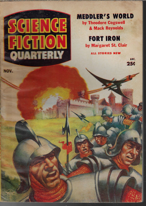 SCIENCE FICTION QUARTERLY (THEODORE COGSWELL & MACK REYNOLDS; CHARLES A. STEARNS; MARGARET ST. CLAIR; S. S. BOREN; LEE PRIESTLY) - Science Fiction Quarterly: November, Nov. 1955