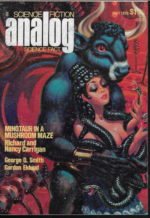 ANALOG (RICHARD & NANCY CARRIGAN; GEORGE O. SMITH; STEPHEN ROBINETT; GORDON EKLUND; JOHN M. FORD) - Analog Science Fiction/ Science Fact: May 1976