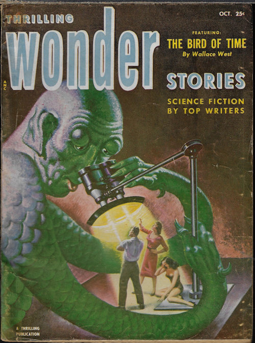 THRILLING WONDER (WALLACE WEST; JACK VANCE; KENDELL FOSTER CROSSEN; PAUL LAWRENCE PAYNE; WILLIAM RATIGAN; ROGER DEE; JAMES BLISH) - Thrilling Wonder Stories: October, Oct. 1952 (