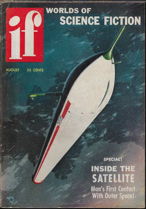IF (JAMES M. NUDING & PAUL J. VANOUS; FRANK RILEY; HENRY STILL; JOHN JOHNSON; JOSEPH SHALLIT; FOX B. HOLDEN) - If Worlds of Science Fiction: August, Aug. 1956
