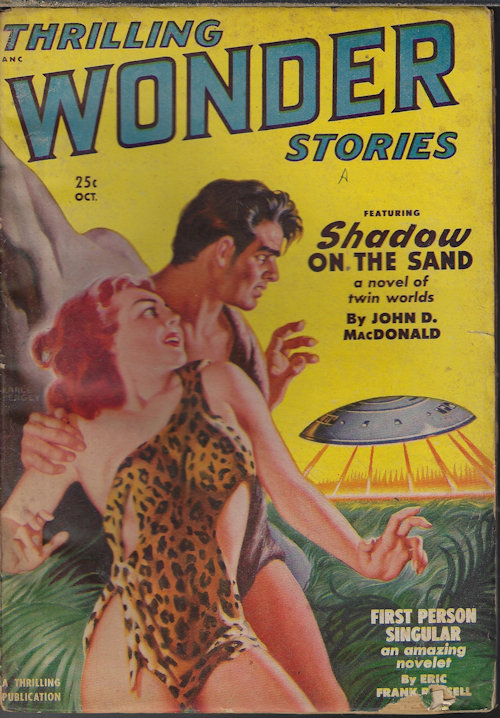 THRILLING WONDER (JOHN D. MACDONALD; ERIC FRANK RUSSELL; SAM MERWIN, JR.; BOLLING BRANHAM; ROBERT MOORE WILLIAMS; WILLIAM F. TEMPLE; WALT SHELDON) - Thrilling Wonder Stories: October, Oct. 1950