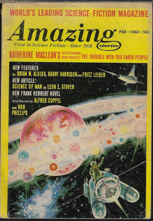 AMAZING (KATHERINE MACLEAN; WALTER KATELEY; ROG PHILLIPS; DAVID REID; ALFRED COPPEL; FRANK HERBERT; LEON E. STOVER; FRITZ LEIBER; BRIAN W. ALDISS; HARRY HARRISON) - Amazing Stories: February, Feb. 1968 (