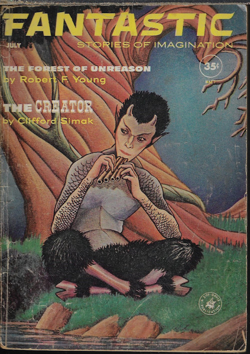 FANTASTIC (CLIFFORD D. SIMAK; ROBERT F. YOUNG; JACK SHARKEY; FRITZ LEIBER; ARTHUR PORGES; JAMES WHITE) - Fantastic Stories of the Imagination: July 1961