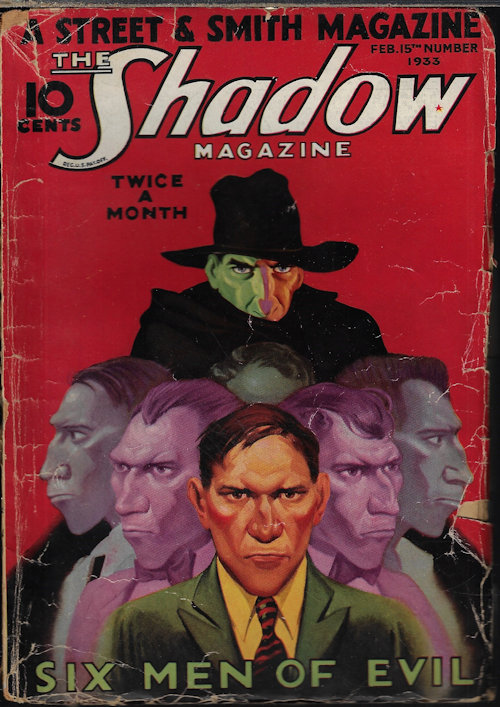 SHADOW (MAXWELL GRANT; MICHAEL TILDEN; G. R. SCHALK; HARVEY PELLERSON; C. ELLISON GUNN; JEROME STEED) - The Shadow: February, Feb. 15, 1933 (